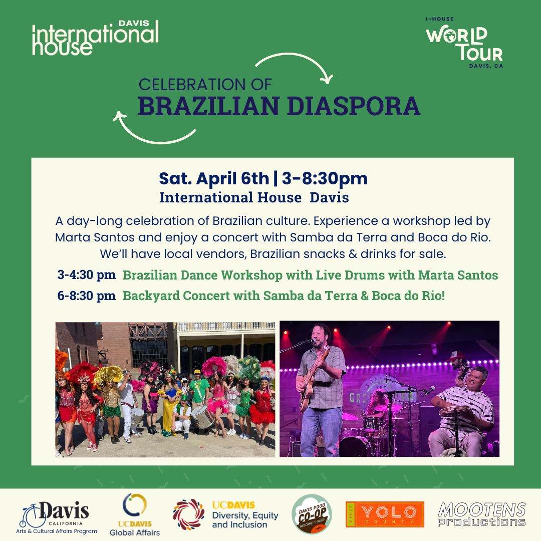 A flyer from International House Davis for a Celebration of Brazilian Diaspora