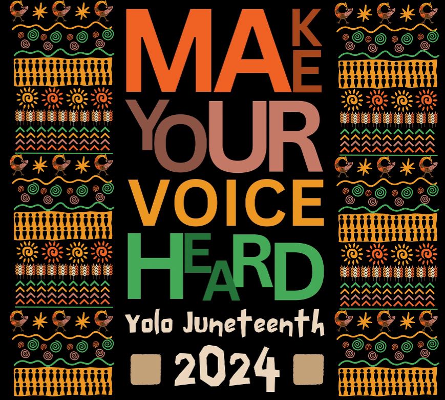 Yolo Juneteenth 2024 flyer